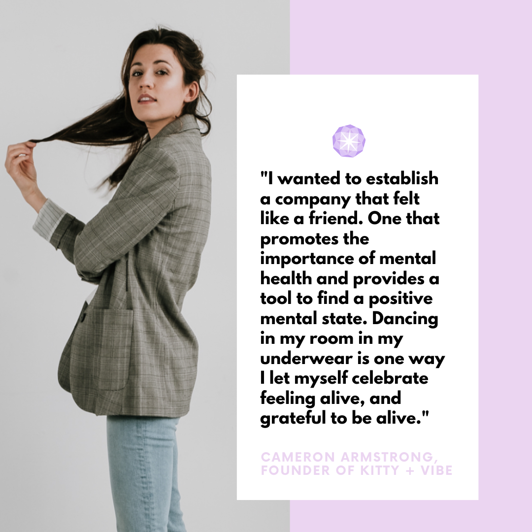 Following her Bliss: Cameron Armstrong, Founder of Kitty + Vibe